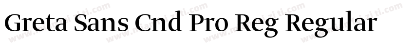 Greta Sans Cnd Pro Reg Regular字体转换